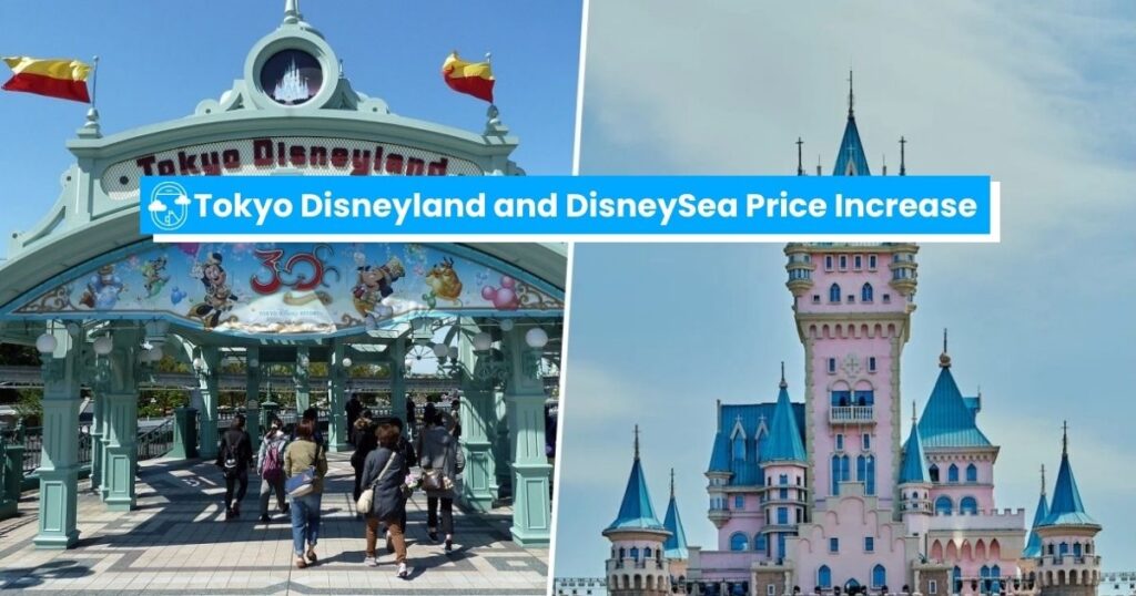 Everything You Need to Know About Tokyo Disneyland's Ticket Price Increase